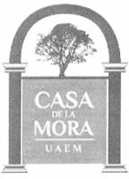 CASA DE LA MORA UAEM