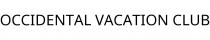 OCCIDENTAL VACATION CLUB