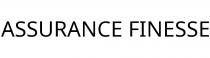 ASSURANCE FINESSE