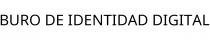 BURO DE IDENTIDAD DIGITAL