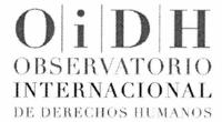 OIDH OBSERVATORIO INTERNACIONAL DE DERECHOS HUMANOS