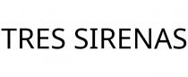 TRES SIRENAS