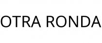 OTRA RONDA