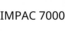 IMPAC 7000