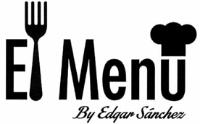 EL MENU BY EDGAR SANCHEZ