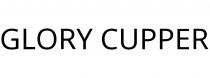 GLORY CUPPER
