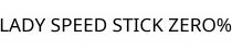 LADY SPEED STICK ZERO%