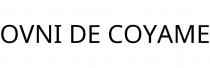 OVNI DE COYAME