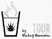 TOUR BY MICKEY MARENTES