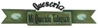 QUESERÍA MI QUERIDO TABASCO