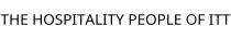THE HOSPITALITY PEOPLE OF ITT
