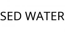 SED WATER