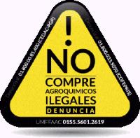 NO COMPRE AGROQUÍMICOS ILEGALES DENUNCIA
