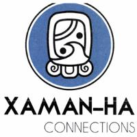 XAMAN-HA CONNECTIONS