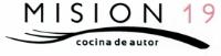 MISION 19; COCINA DE AUTOR