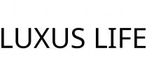 LUXUS LIFE