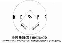 KEOPS PROYECTOS Y CONSTRUCCIÓN TERRACERIAS; PROYECTO; CONSULTORIA Y OBRA CIVIL