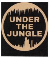 UNDER THE JUNGLE