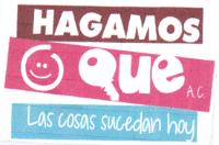 HAGAMOS QUE LAS COSAS SUCEDAN HOY