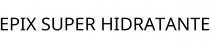 EPIX SUPER HIDRATANTE