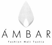 AMBAR FASHION MALL TUXTLA