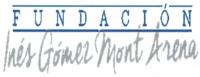 FUNDACIÓN INÉS GÓMEZ MONT ARENA