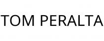 TOM PERALTA