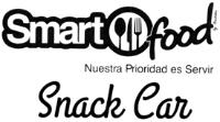 SMART FOOD BY ARISTIDES NUESTRA PRIORIDAD ES SERVIR SNACK CAR