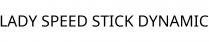 LADY SPEED STICK DYNAMIC