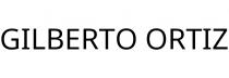 GILBERTO ORTIZ