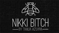 NIKKI BITCH BY THALIA AZUARA
