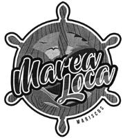 MAREA LOCA