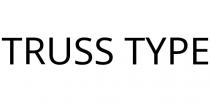 TRUSS TYPE