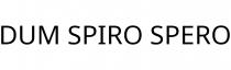 DUM SPIRO SPERO