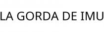 LA GORDA DE IMU