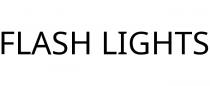 FLASH LIGHTS