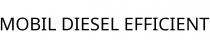 MOBIL DIESEL EFFICIENT