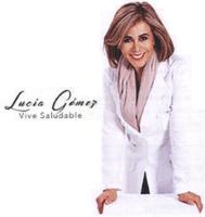 LUCÍA GÓMEZ VIVE SALUDABLE