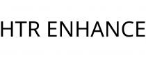 HTR ENHANCE