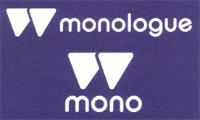 MONOLOGUE MONO