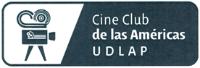 CINE CLUB DE LAS AMÉRICAS UDLAP