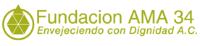 FUNDACIÓN AMA 34 ENVEJECIENDO CON DIGNIDAD; A.C.