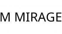 M MIRAGE