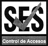 SES CONTROL DE ACCESOS