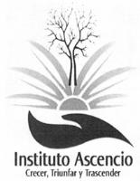 INSTITUTO ASCENCIO CRECER; TRIUNFAR Y TRASCENDER
