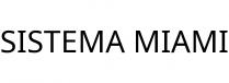 SISTEMA MIAMI