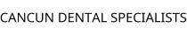 CANCUN DENTAL SPECIALISTS