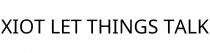 XIOT LET THINGS TALK