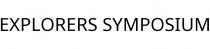 EXPLORERS SYMPOSIUM