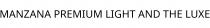 MANZANA PREMIUM LIGHT AND THE LUXE